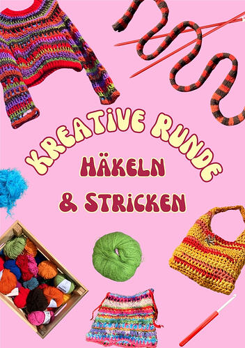 Grafik mit dem Text „Kreative Runde Häkeln & Stricken“, umgeben von bunten Garnen, Stricknadeln und gehäkelten Kleidungsstücken.