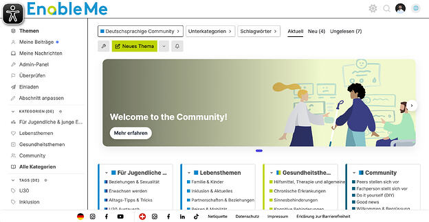 Startseite der EnableMe Community. Links die Navigation mit Themen, Meine Beiträge, Meine Nachrichten und Kategorien wie Lebensthemen, Gesundheitsthemen und Community. Rechts ein Begrüßungsbanner „Welcome to the Community!" mit einer Illustration von drei Personen, darunter eine Person mit Blindenstock und eine Person im Rollstuhl, die gemeinsam vor Bildschirmen stehen. Darunter Themenkacheln mit Unterkategorien wie Beziehungen & Sexualität, Familie & Kinder, Chronische Erkrankungen und Peers stellen sich vor.