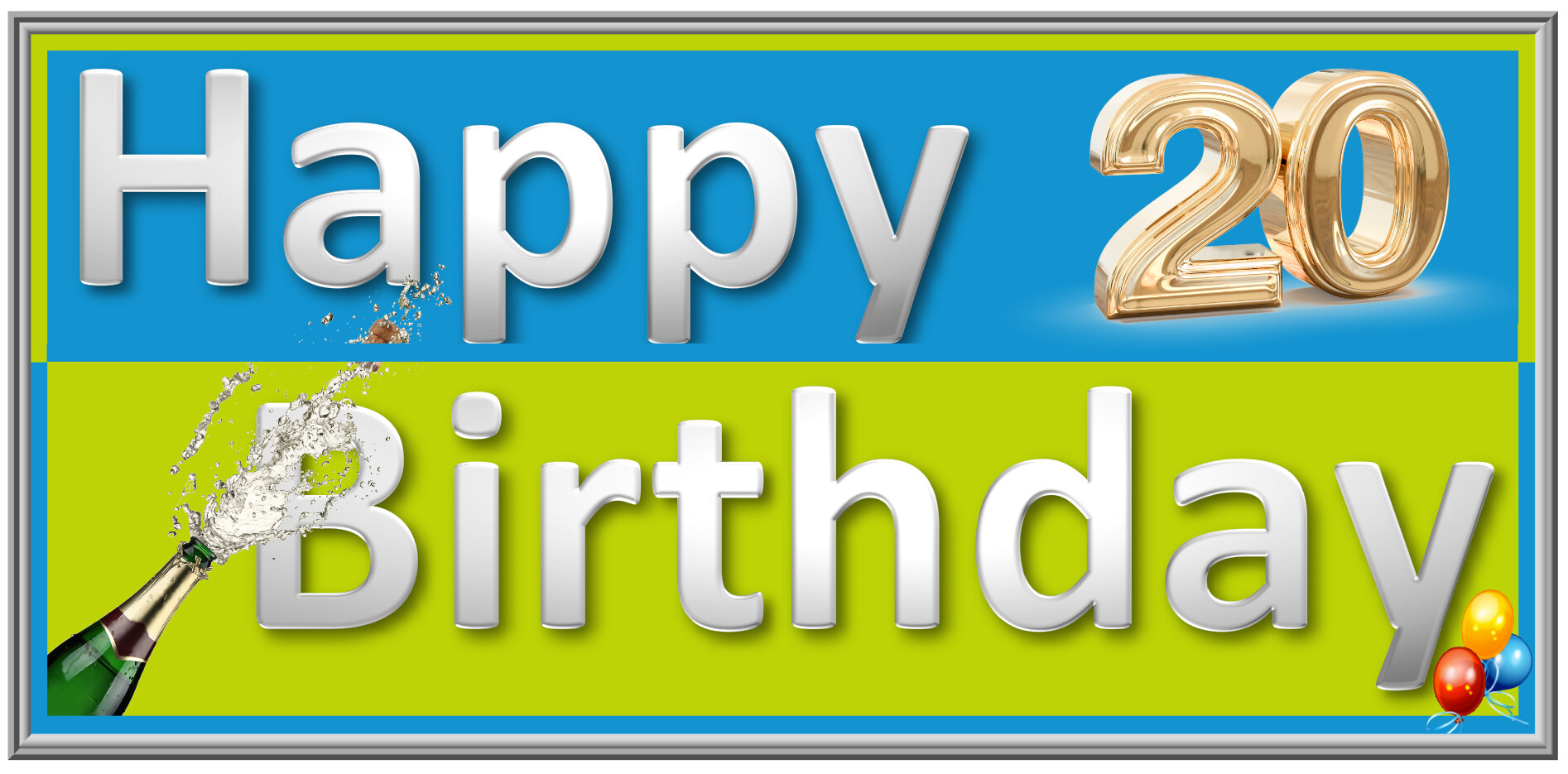 Schriftzug Happy Birthday auf grünblauem Hintergrund. In den Ecken sind eine Champagnerflasche und Ballone sowie die Zahl 20 zu sehen.